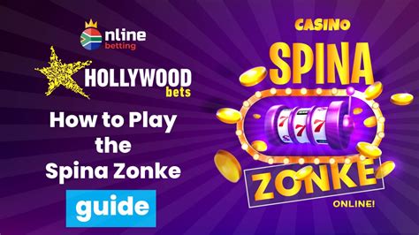 How to Play Spina Zonke Games at Hollywoodbets .